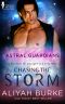 [Astral Guardians 01] • Chasing the Storm